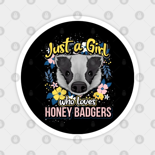 Girl Love Honey Badger Magnet by ShirtsShirtsndmoreShirts